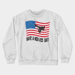 Have a Kick Ass Day USA! Crewneck Sweatshirt